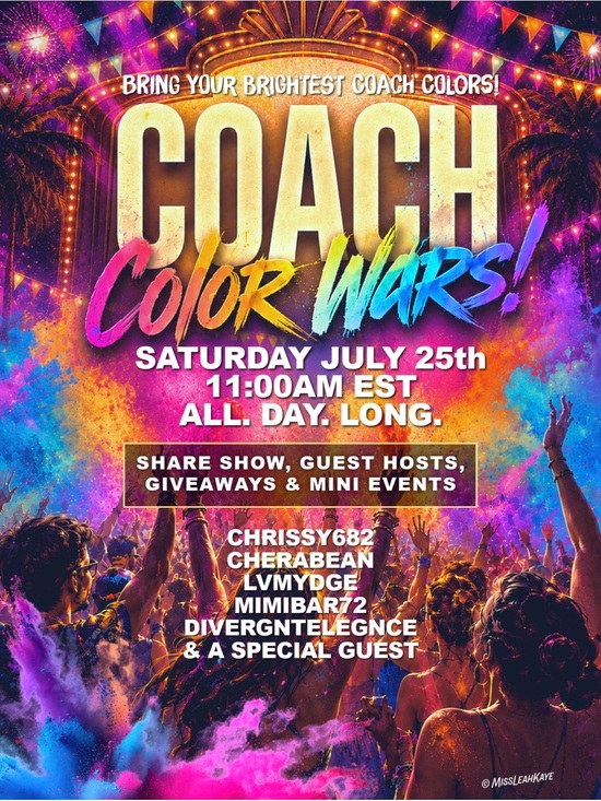Coach Handbags - Coach Color Wars Event Poster 11 AM EST 7/25